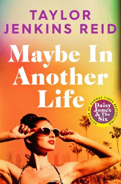 Maybe In Another Life By Taylor Jenkins Reid 1