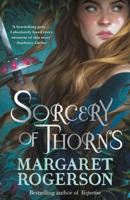 Sorcery Of Thorns : Heart-Racing Fantasy From The New York Times Bestselling Author Of An Enchantment Of Ravens 1