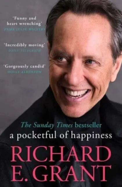 A Pocketful Of Happiness By Richard E. Grant 1