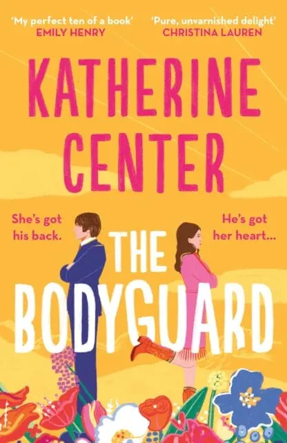 The Bodyguard : `A Shot Of Pure Joy' Emily Henry By Katherine Center 1