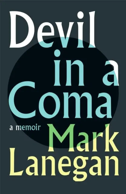 Devil In A Coma By Mark Lanegan 1