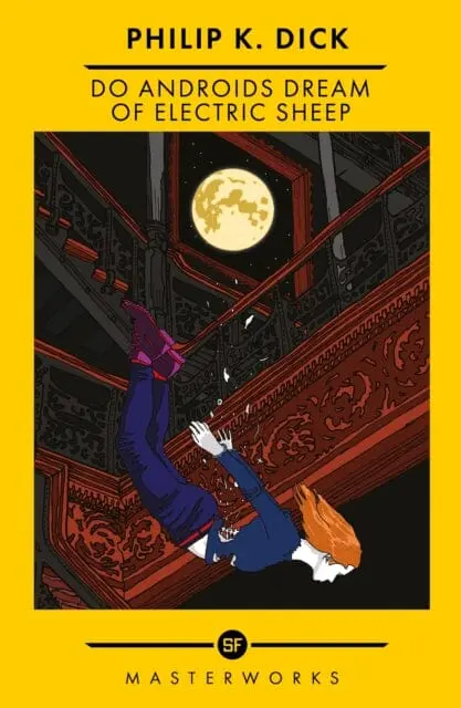 Do Androids Dream Of Electric Sheep? : The Best Of The Sf Masterworks By Philip K Dick 1