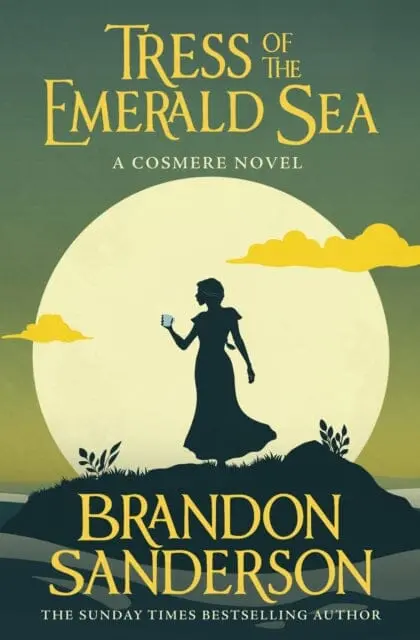Tress Of The Emerald Sea : A Cosmere Novel 1