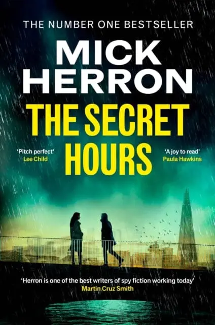 The Secret Hours : The Instant Sunday Times Bestselling Thriller From The Author Of Slow Horses By Mick Herron 1