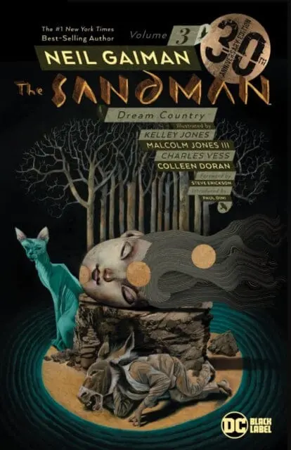 The Sandman Volume 3: Dream Country 30Th Anniversary Edition By Neil Gaiman 1