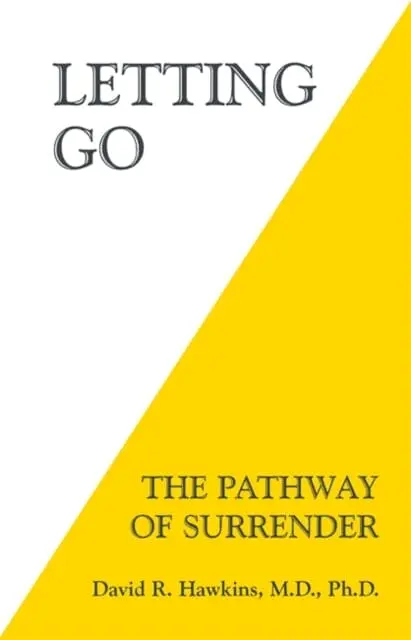 Letting Go : The Pathway Of Surrender 1