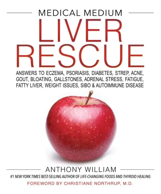 Medical Medium Liver Rescue By Anthony William 1