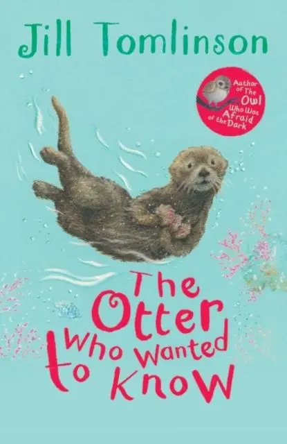 The Otter Who Wanted To Know 1