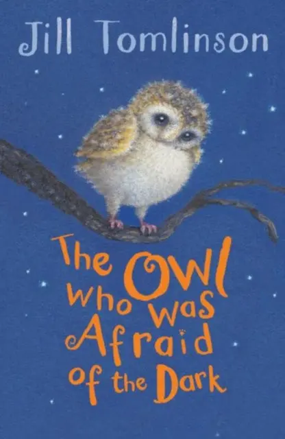 The Owl Who Was Afraid Of The Dark By Jill Tomlinson 1