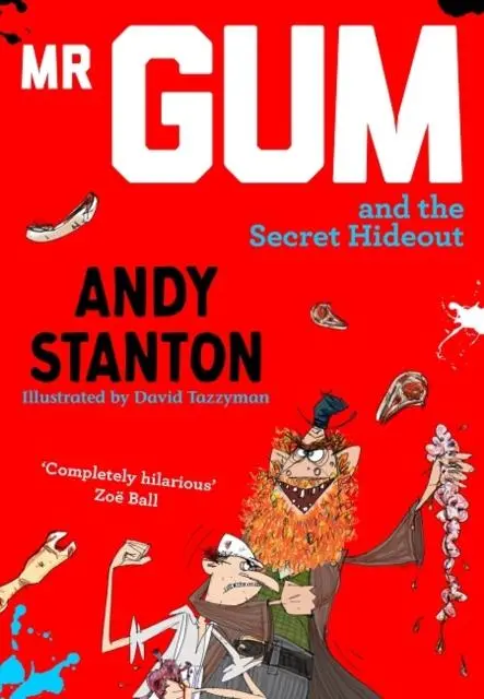 Mr Gum And The Secret Hideout 1