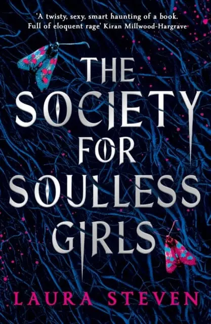 The Society For Soulless Girls By Laura Steven 1