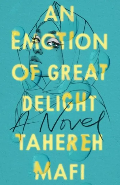 An Emotion Of Great Delight By Tahereh Mafi 1