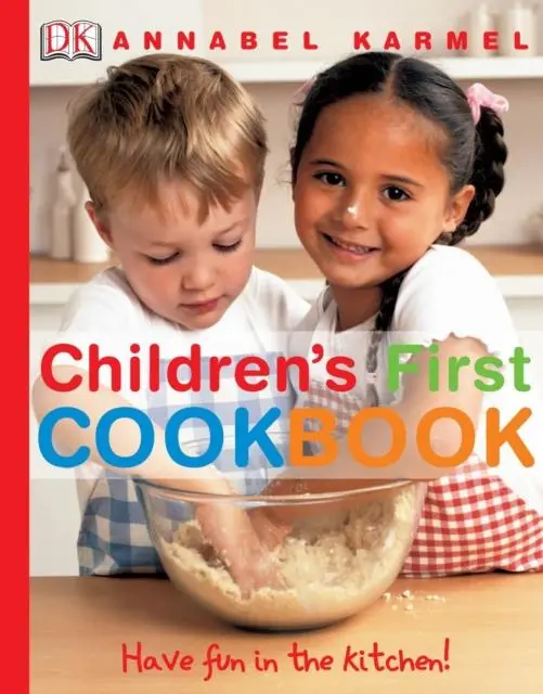 Children's First Cookbook : Have Fun In The Kitchen! 1