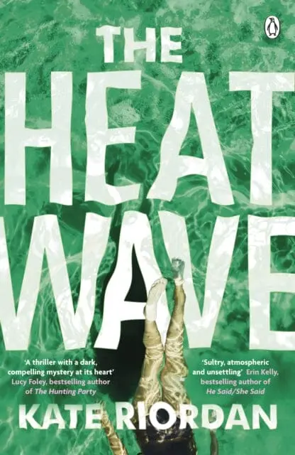 The Heatwave  By Kate Riordan 1
