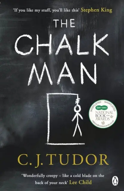 The Chalk Man : The Chilling And Spine-Tingling Sunday Times Bestseller By C. J. Tudor 1