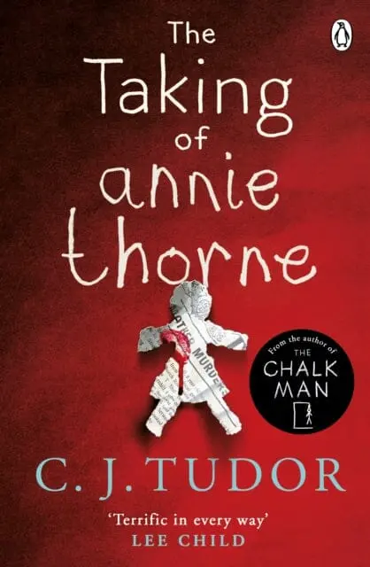 The Taking Of Annie Thorne  By C. J. Tudor 1