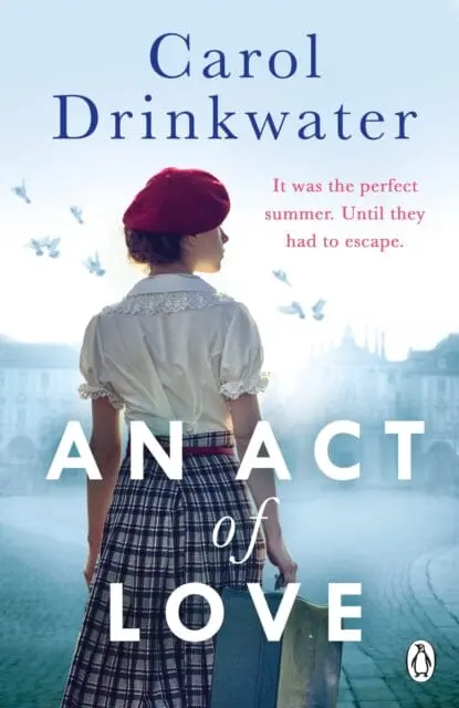 An Act Of Love  By Carol Drinkwater 1