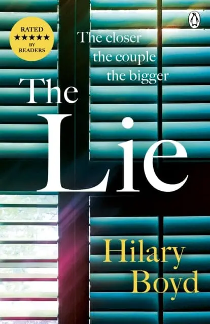 The Lie: The Emotionally Gripping Family Drama That Will Keep You Hooked Until The Last Page By Hilary Boyd 1