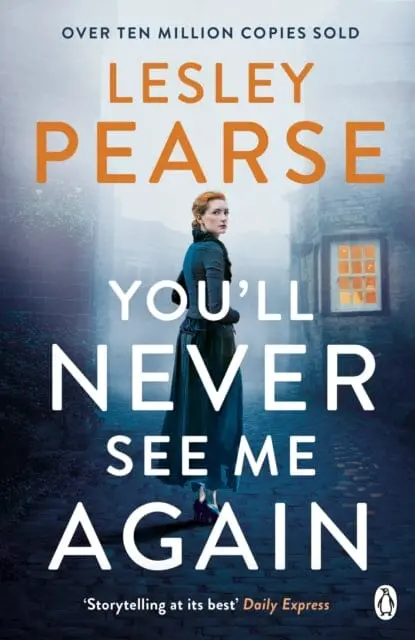 You'll Never See Me Again By Lesley Pearse 1
