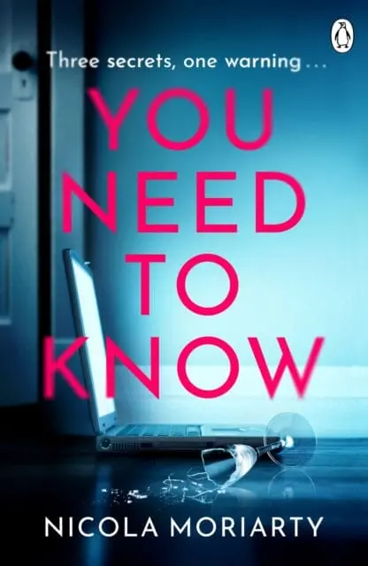 You Need To Know  By Nicola Moriarty 1