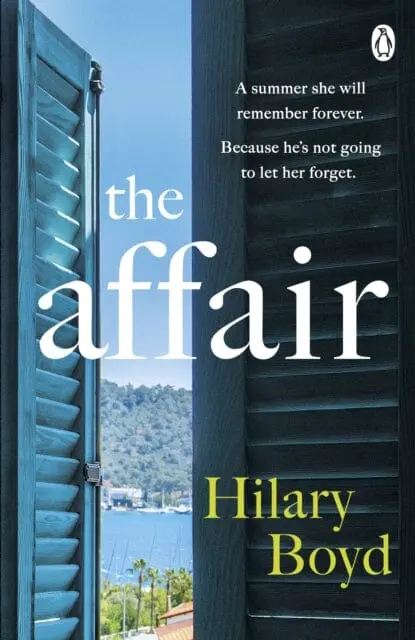 The Affair  By Hilary Boyd 1