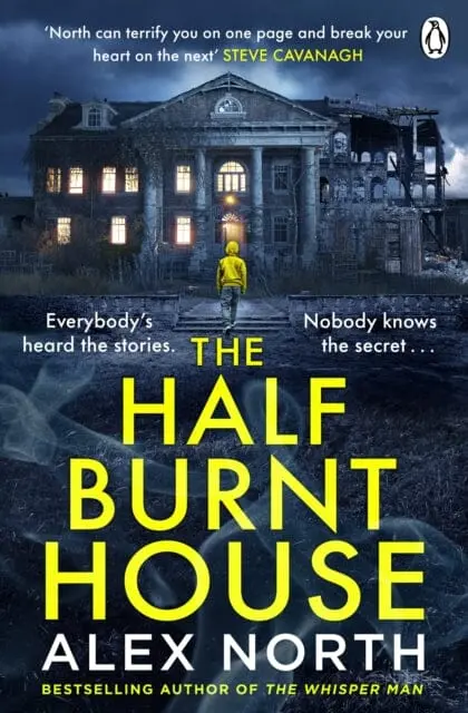 The Half Burnt House By Alex North 1