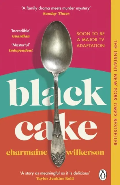 Black Cake : The Compelling And Beautifully Written New York Times Bestseller 2022 1