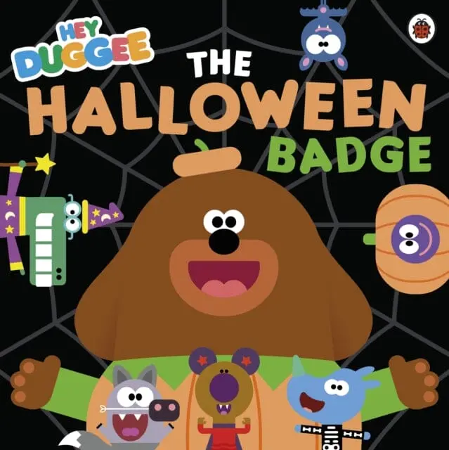 Hey Duggee: The Halloween Badge By  Hey Duggee 1
