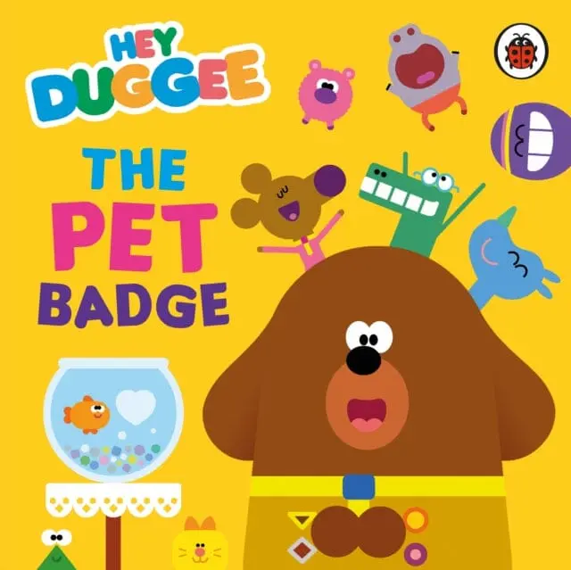 Hey Duggee: The Pet Badge By  Hey Duggee 1