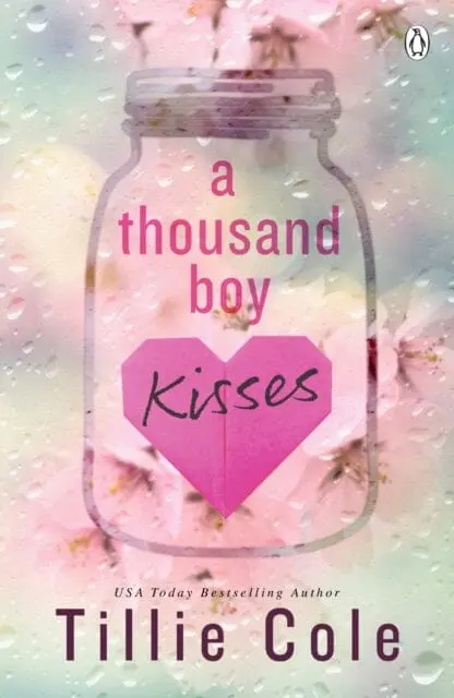 A Thousand Boy Kisses : The Unforgettable Love Story And Tiktok Sensation 1