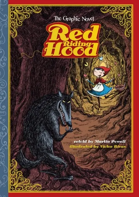 Red Riding Hood : The Graphic Novel By Martin Powell 1