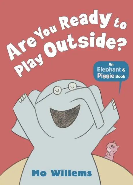 Are You Ready To Play Outside? 1