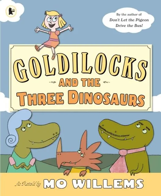 Goldilocks And The Three Dinosaurs 1