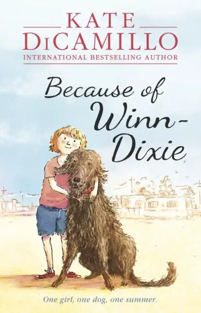 Because Of Winn-Dixie By Kate Dicamillo 1