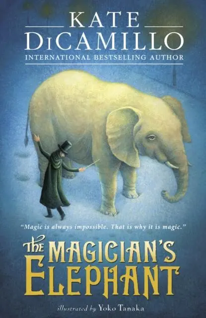 The Magician's Elephant By Kate Dicamillo 1