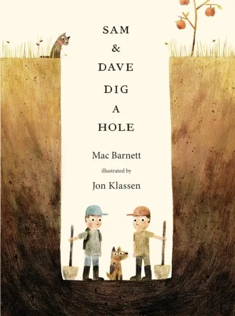 Sam And Dave Dig A Hole By Mac Barnett & Jon Klassen 1