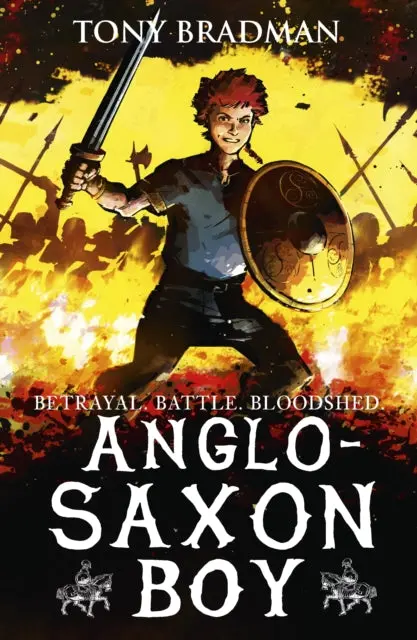 Anglo-Saxon Boy By Tony Bradman 1