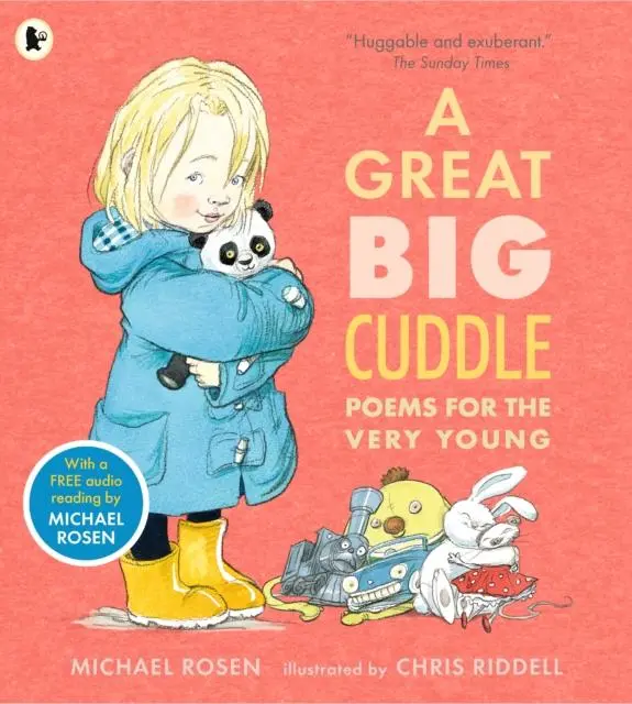 A Great Big Cuddle : Poems For The Very Young By Michael Rosen And Chris Riddell 1