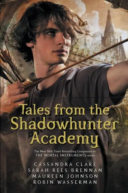 Tales From The Shadowhunter Academy 1