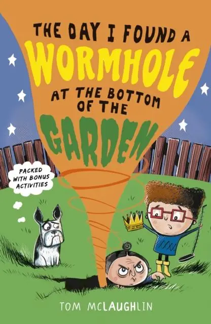 The Day I Found A Wormhole At The Bottom Of The Garden 1