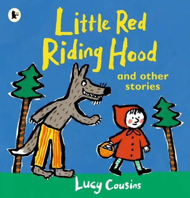 Little Red Riding Hood And Other Stories By Lucy Cousins 1