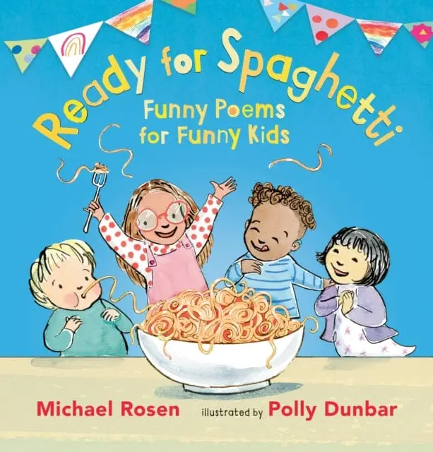 Ready For Spaghetti: Funny Poems For Funny Kids 1