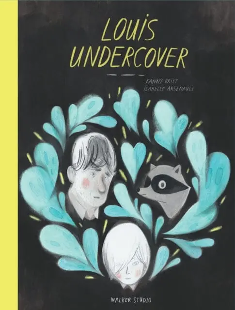 Louis Undercover By Fanny Britt 1