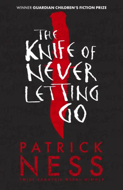 The Knife Of Never Letting Go By Patrick Ness 1