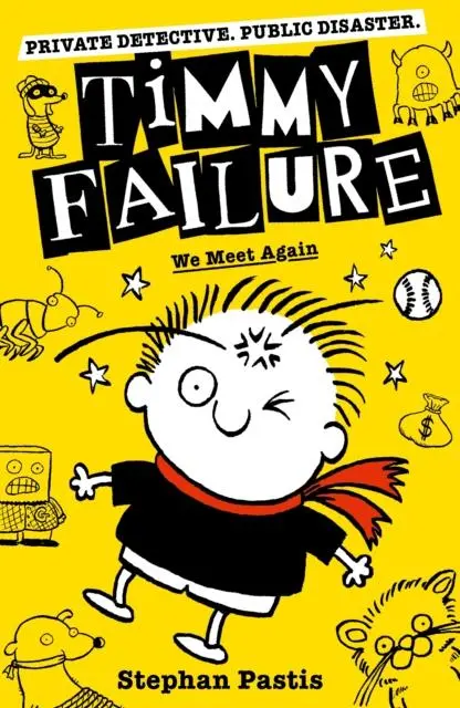 Timmy Failure: We Meet Again 1