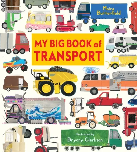 My Big Book Of Transport By Moira Butterfield 1