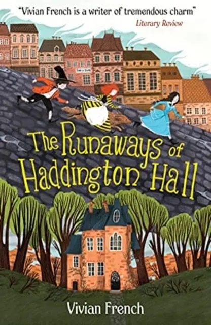 The Runaways Of Haddington Hall By Vivian French 1