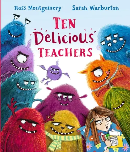 Ten Delicious Teachers By Ross Montgomery 1