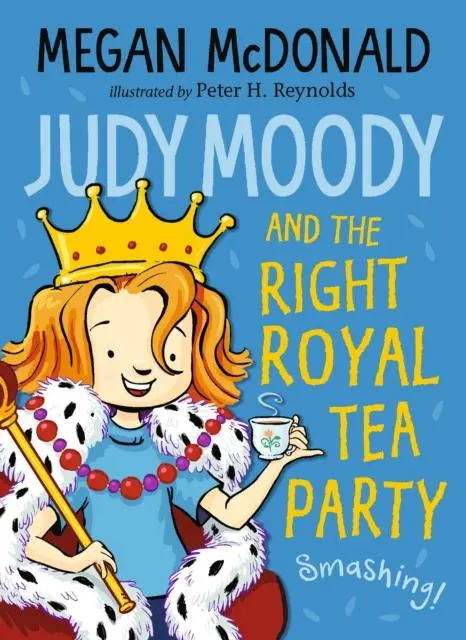 Judy Moody And The Right Royal Tea Party 1