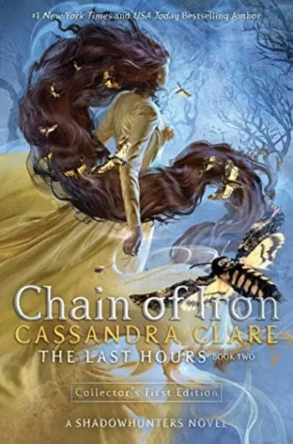 Chain Of Iron: The Last Hours By Cassandra Clare 1